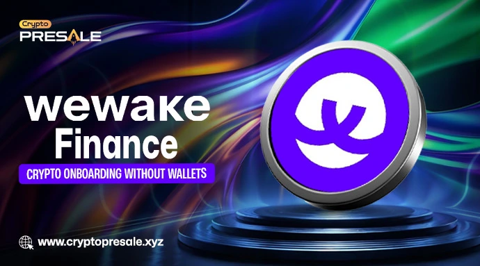 WeWake Finance: Wallet-Free Crypto Onboarding With No Gas Fees