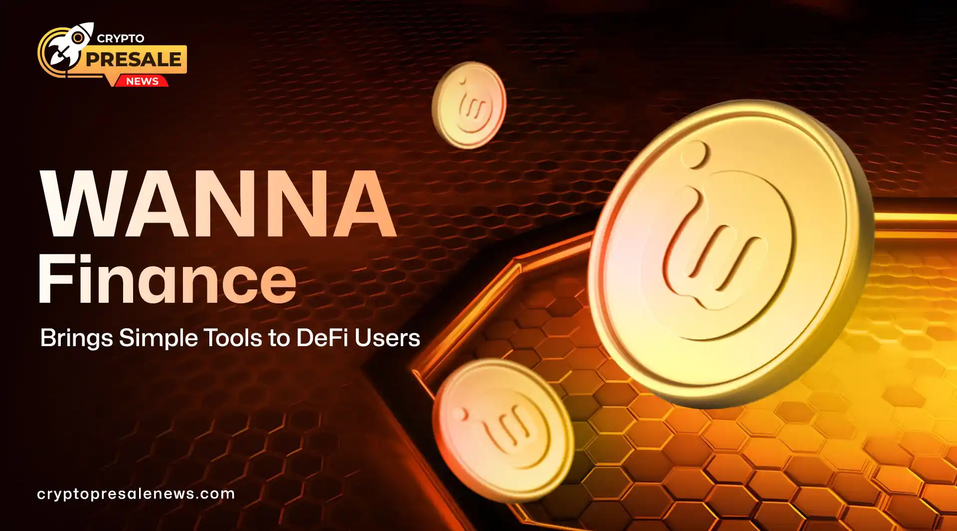 $WANNA token features and uses