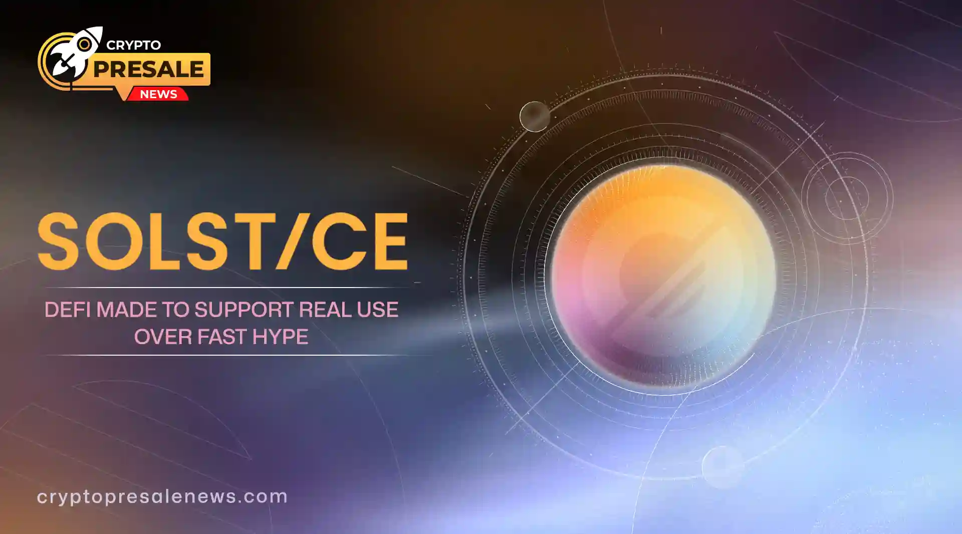 Solstice Presale Focuses on Real DeFi Use Without 