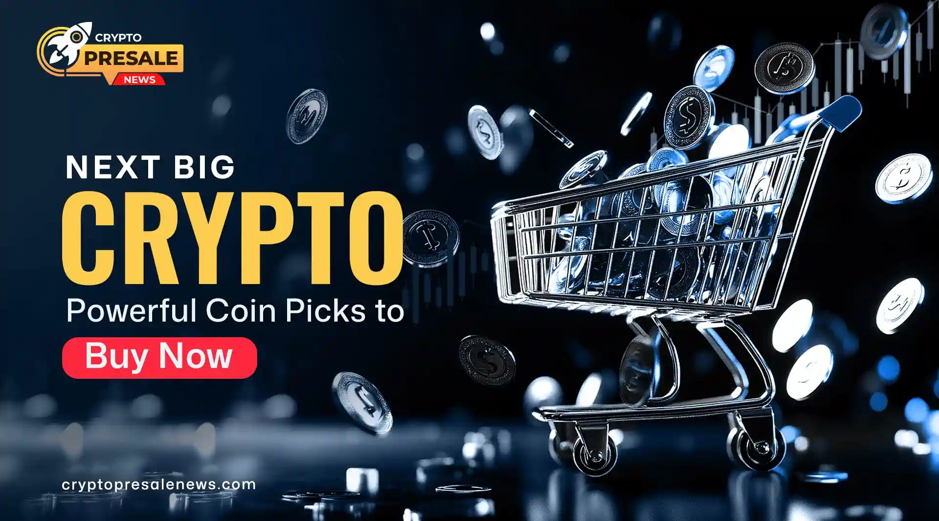 Next Big Crypto Picks You Can Buy Now