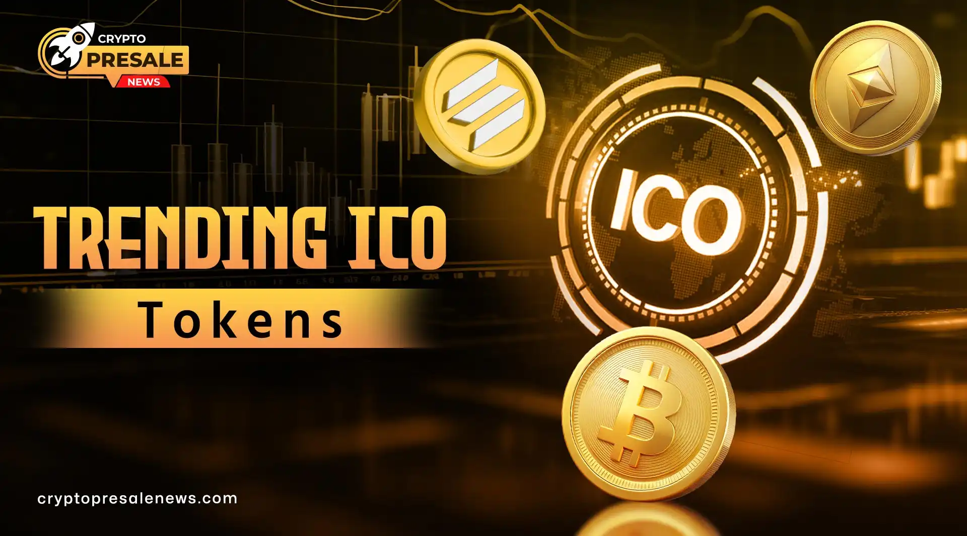 Trending ICO Tokens Designed for Early Users