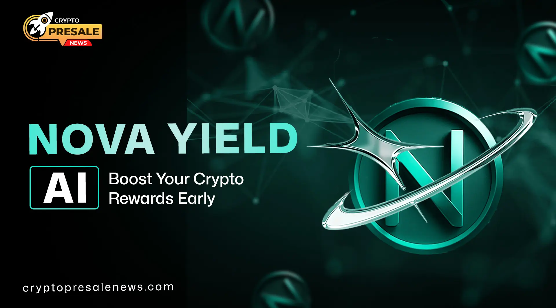 A Complete Guide to NovaYield’s Features, Presale  