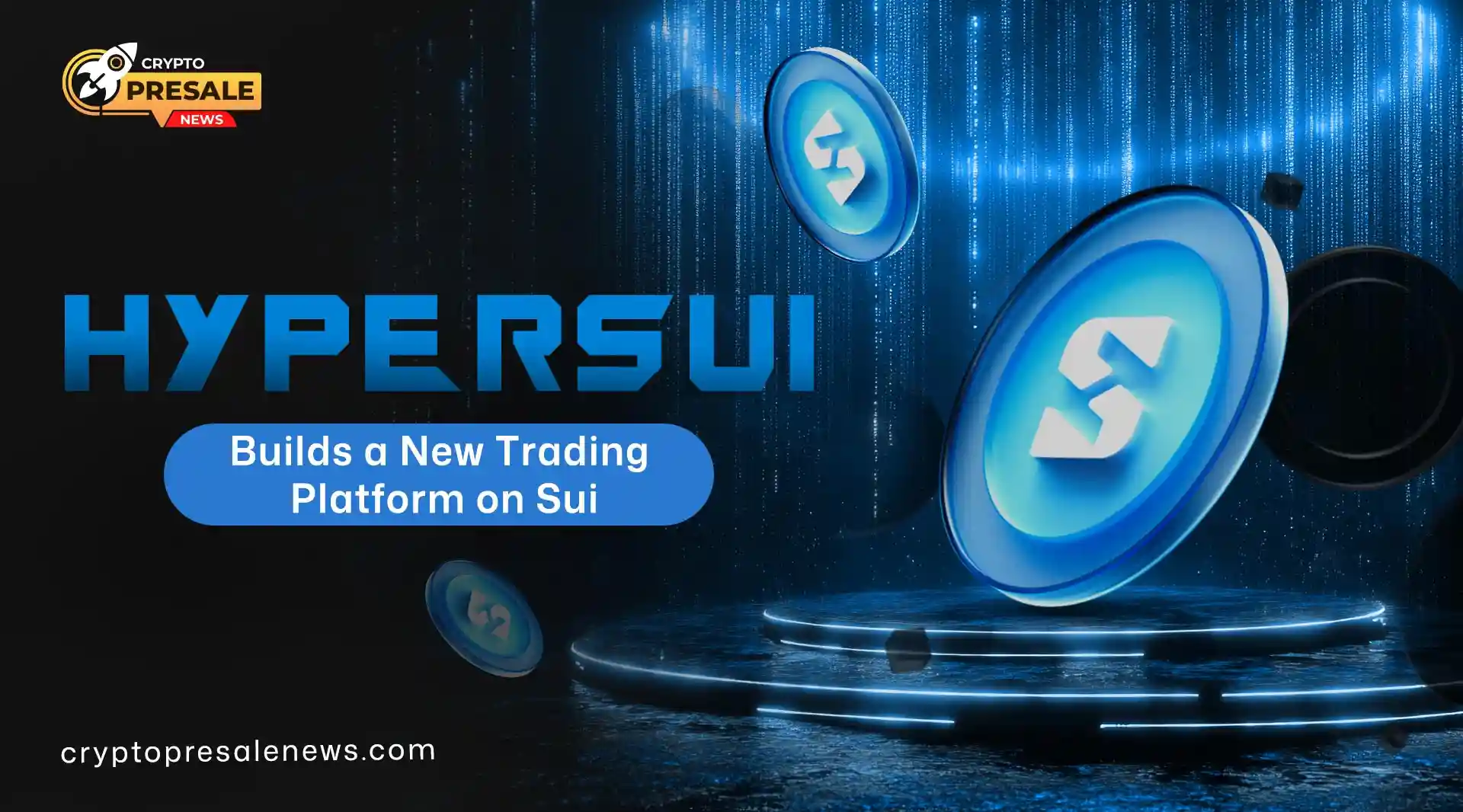 HyperSui Platform: Simple Crypto Trading on the