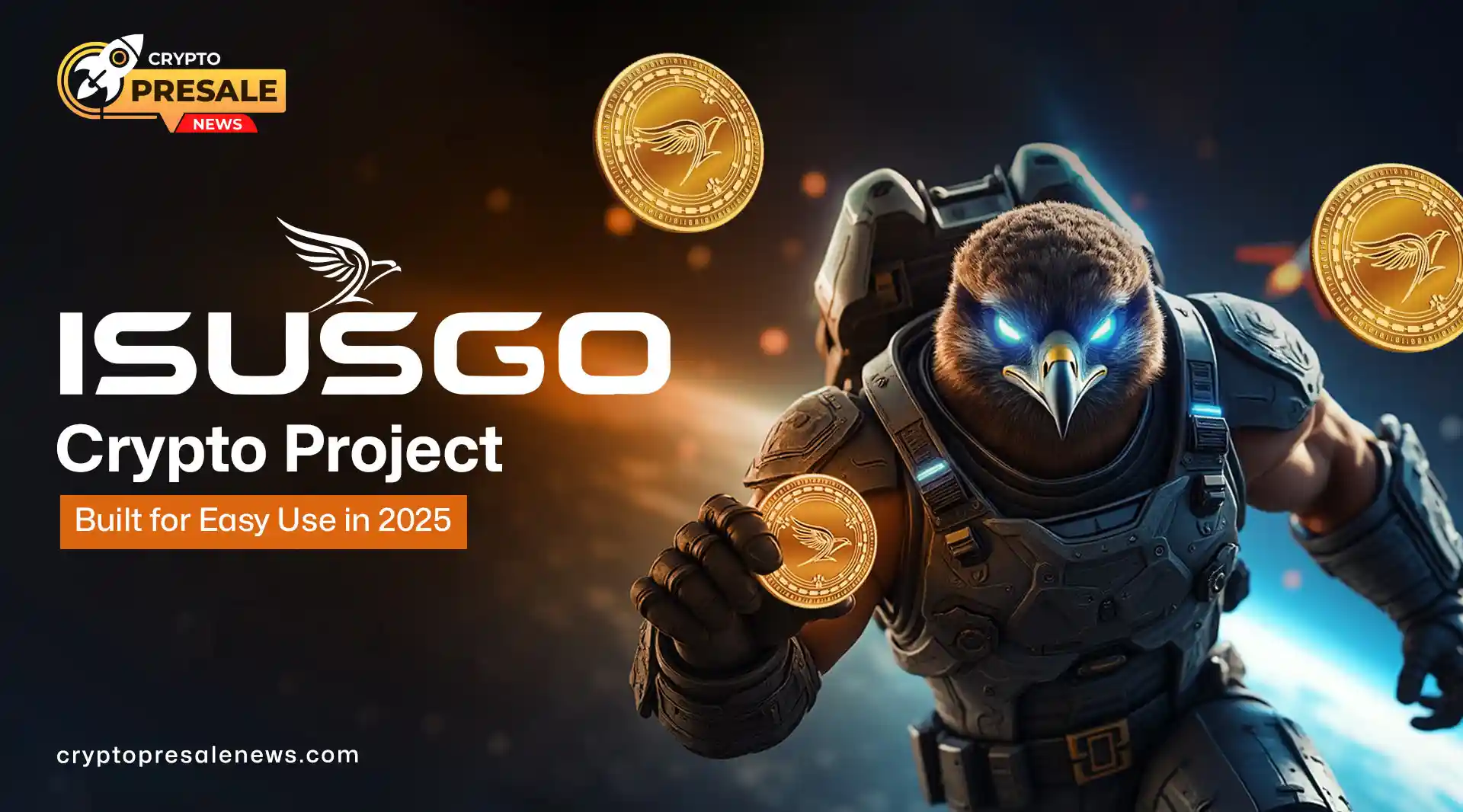 Isusgoo Crypto Project Guide: Simple Use, $ISUS, Presale