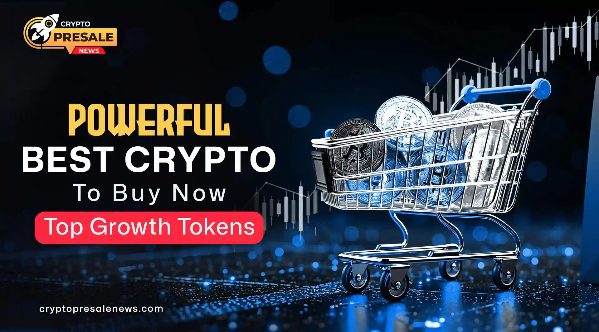 Powerful Best Crypto to Buy Now