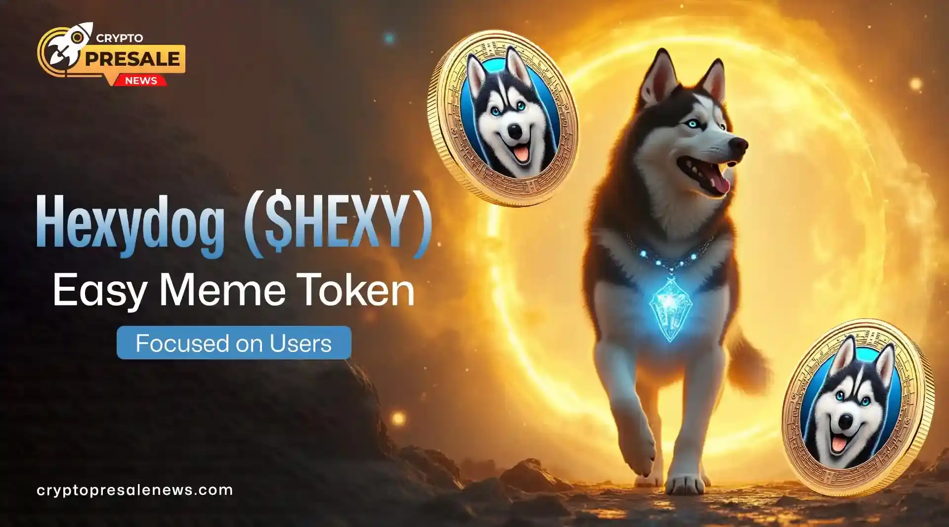 Hexydog ($HEXY): Utility-Driven Crypto Presale