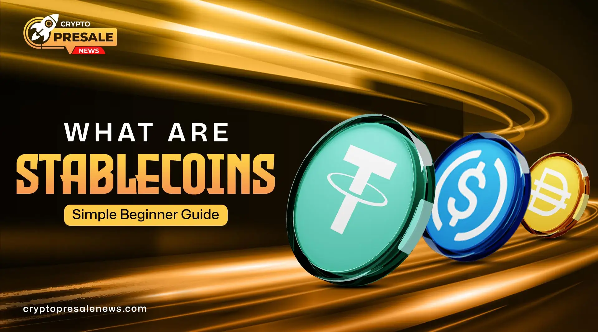 What Are Stablecoins and How Do They