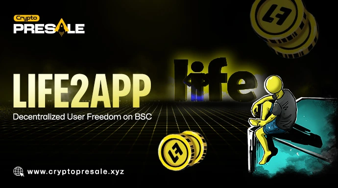 Life2App Empowers Users with Decentralized Control on BSC