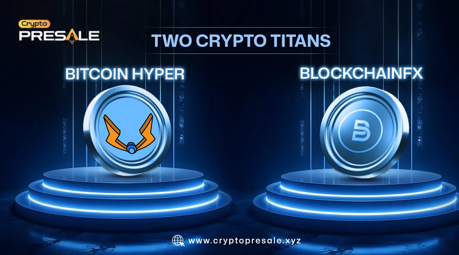 BlockchainFX vs Bitcoin Hyper: Crypto’s Top Contenders 2025