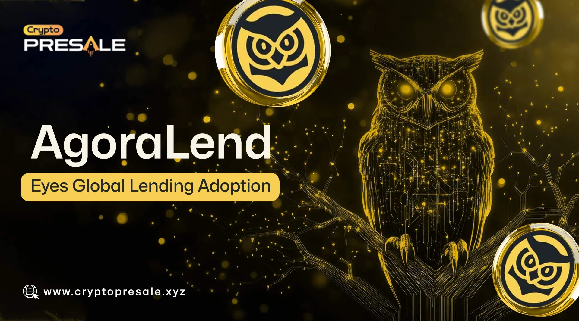 AgoraLend Eyes Global Lending Adoption as Presale Gains Momentum