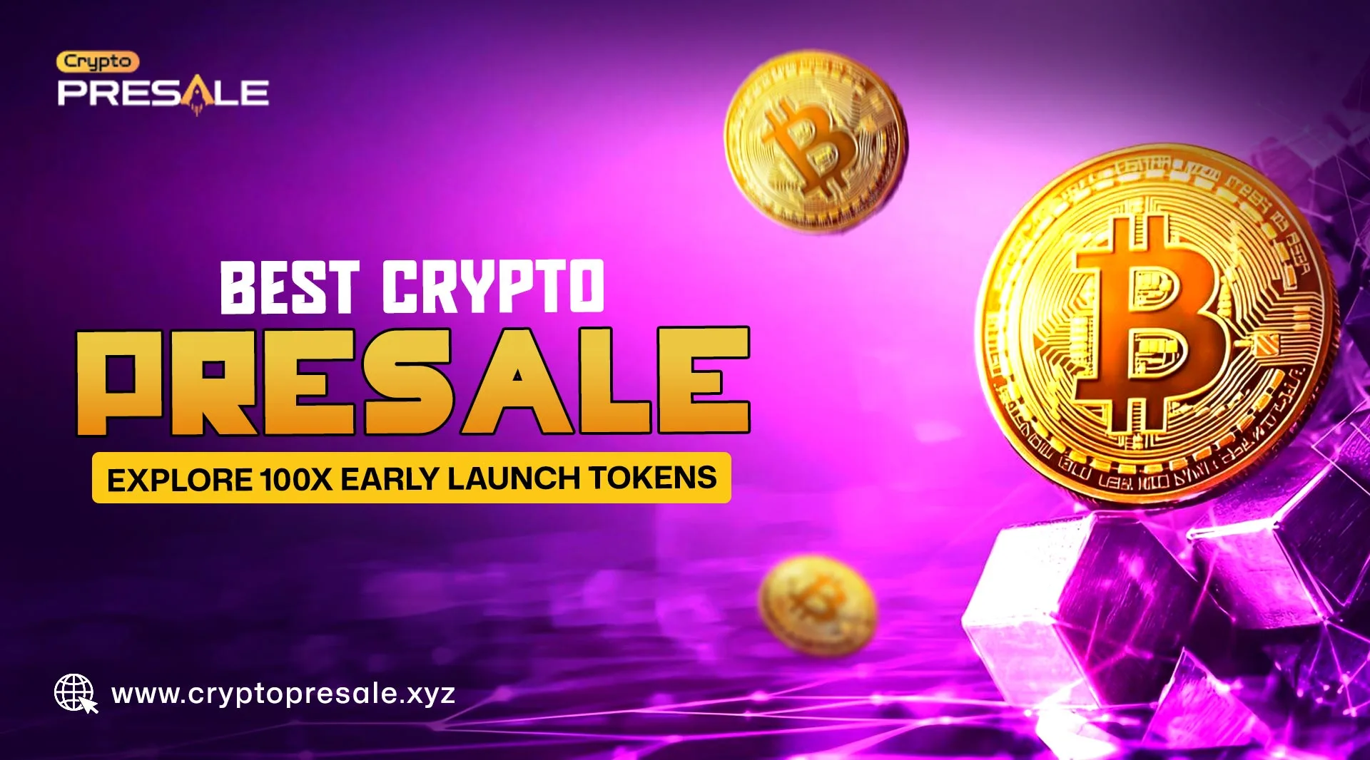 Best Crypto Presales That May Deliver 100x Returns After Launch