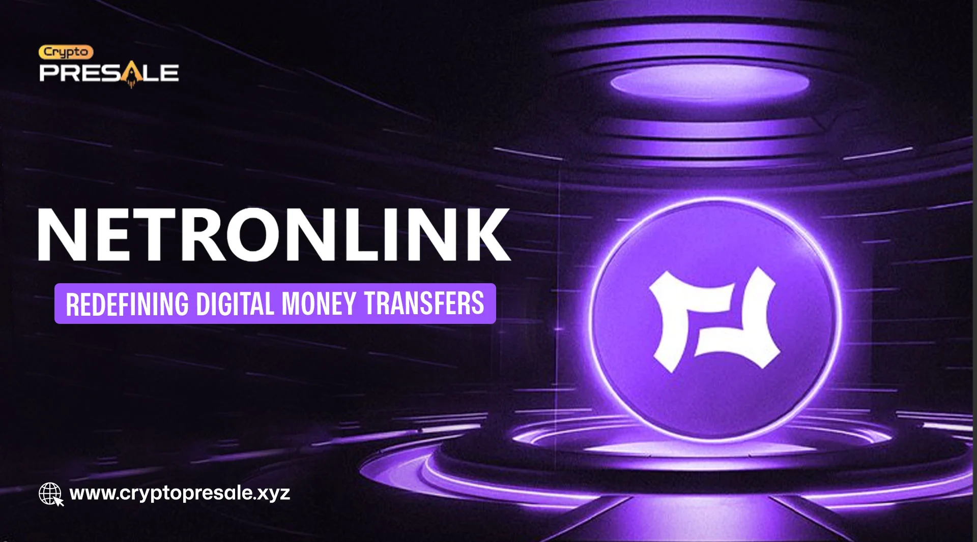 Netronlink: Future-Proof Blockchain for Fast and Simple Crypto