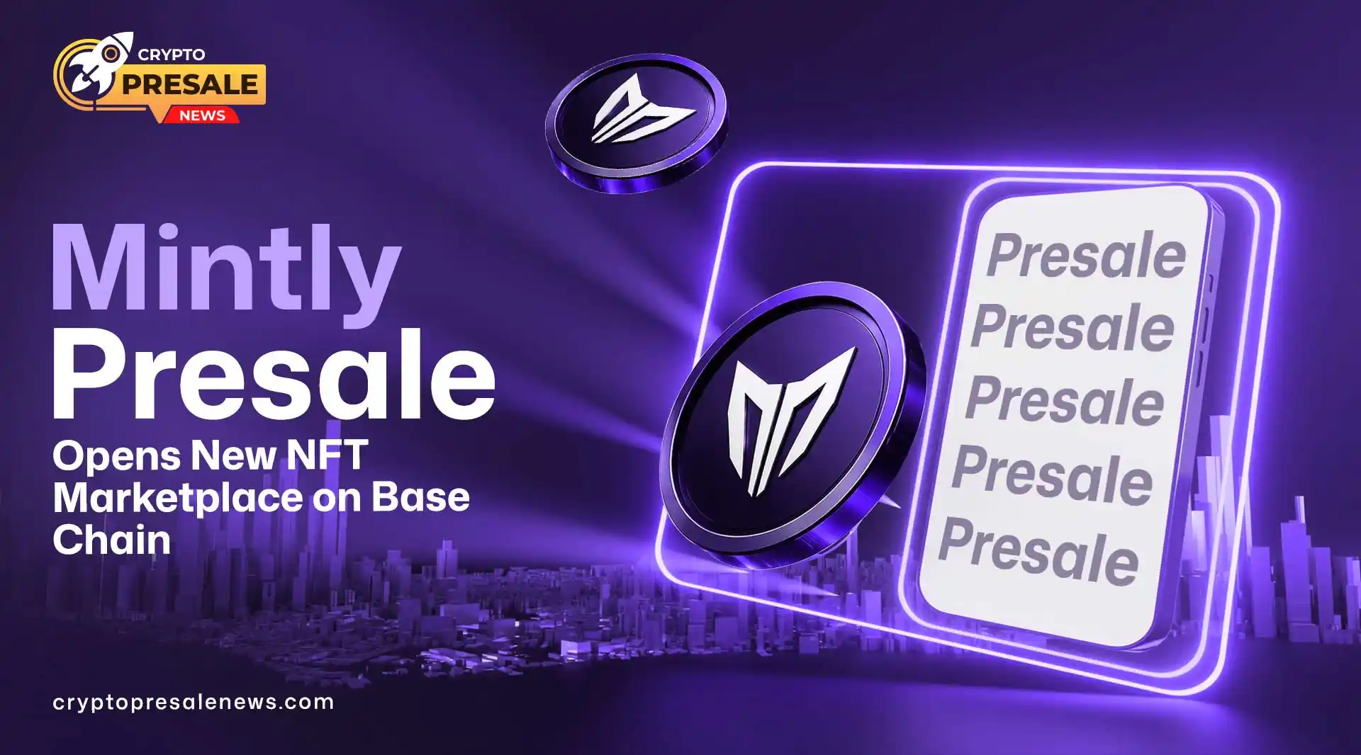 Mintly Presale Launches NFT Marketplace on Base Chain 2026