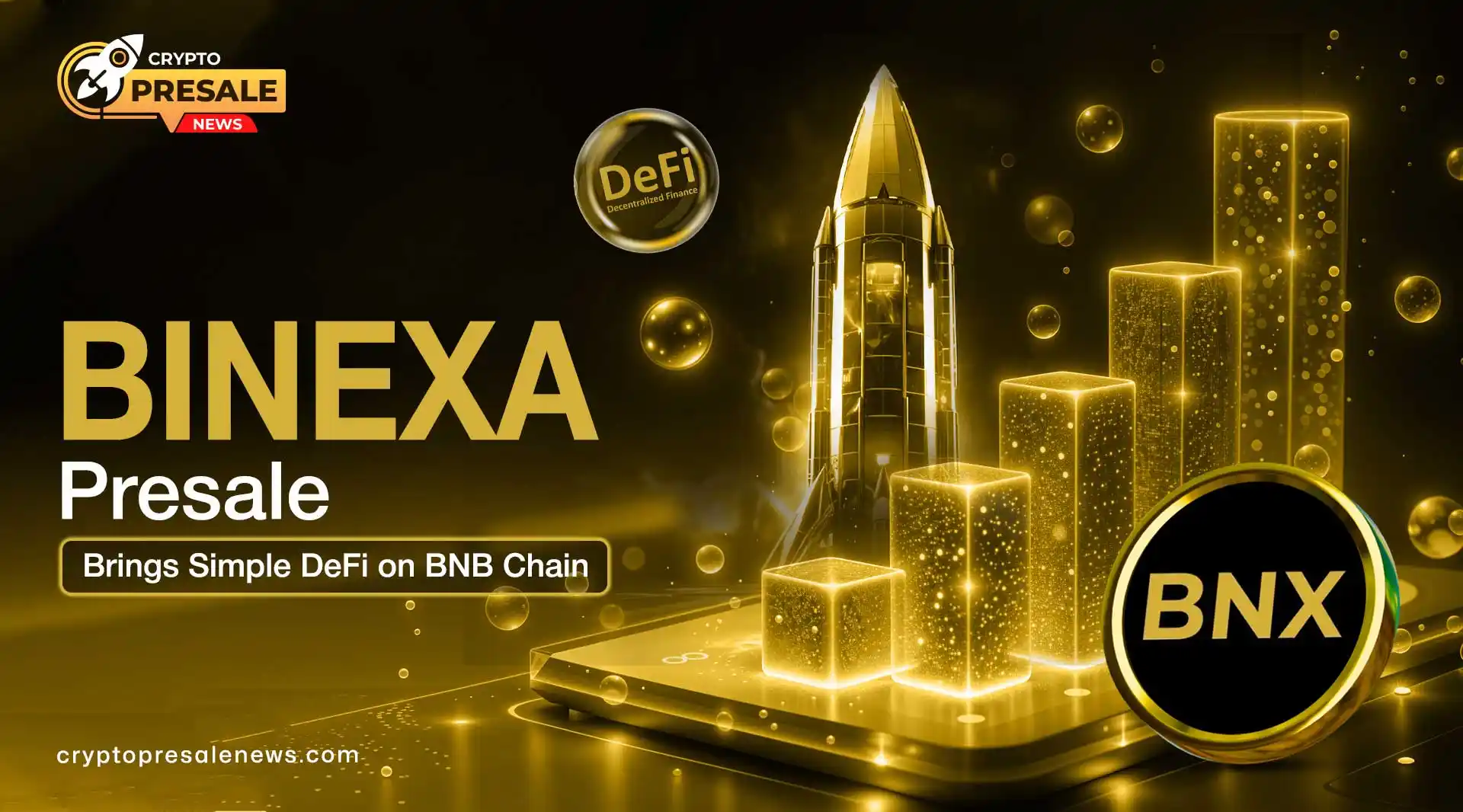 Binexa Presale Opens Early Access to Simple DeFi