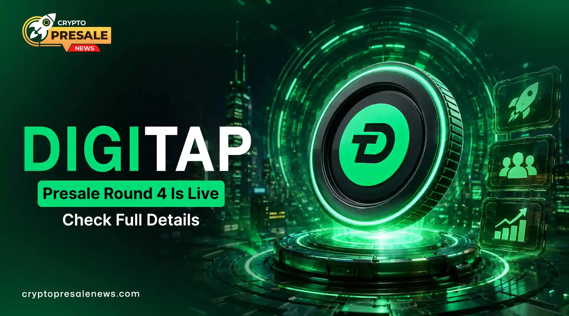 Crypto Presale News: Why DigiTap's Round 4 Is Heating Up