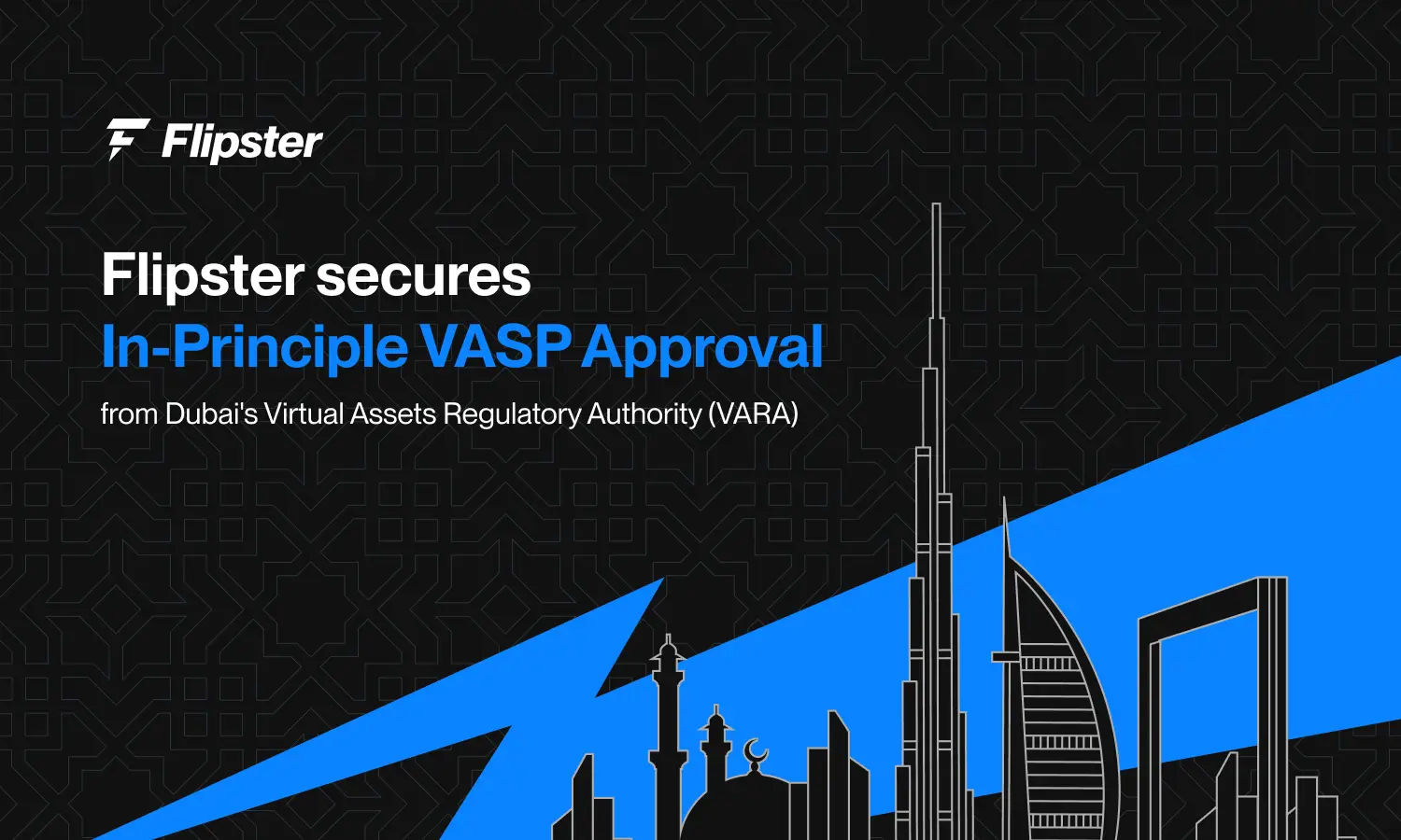 Flipster VARA approval banner with Dubai skyline and blue graphic design.