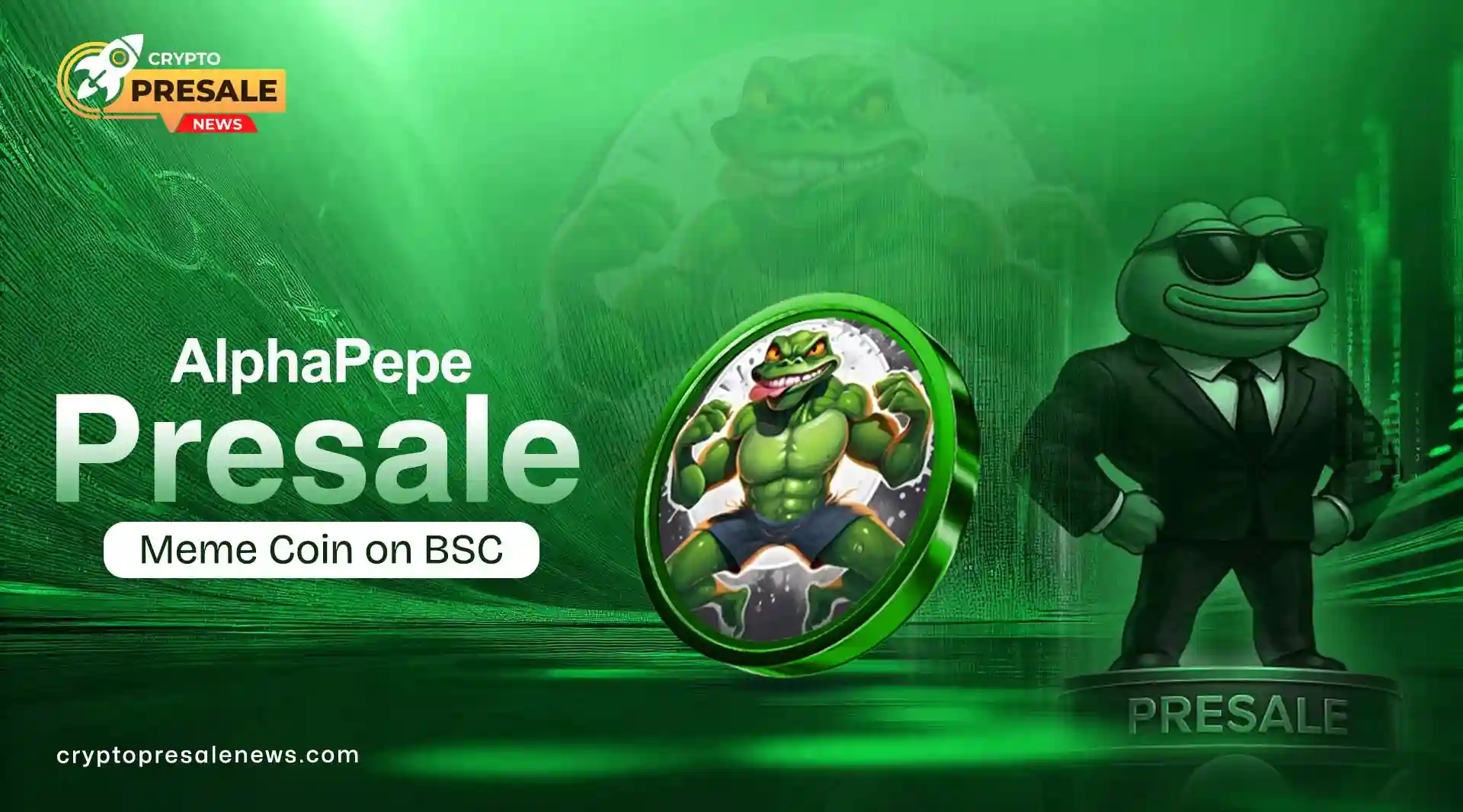 AlphaPepe BSC Meme Coin Presales Investment Opportunity
