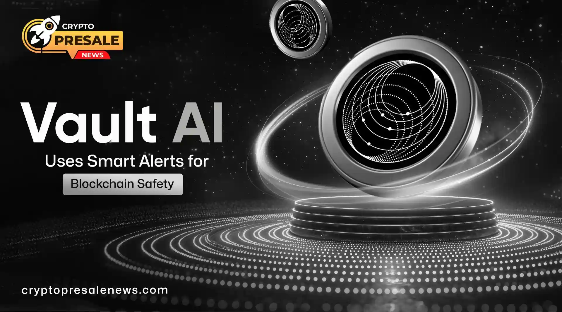 Vault AI Protocol Focuses on AI Warning Protect 