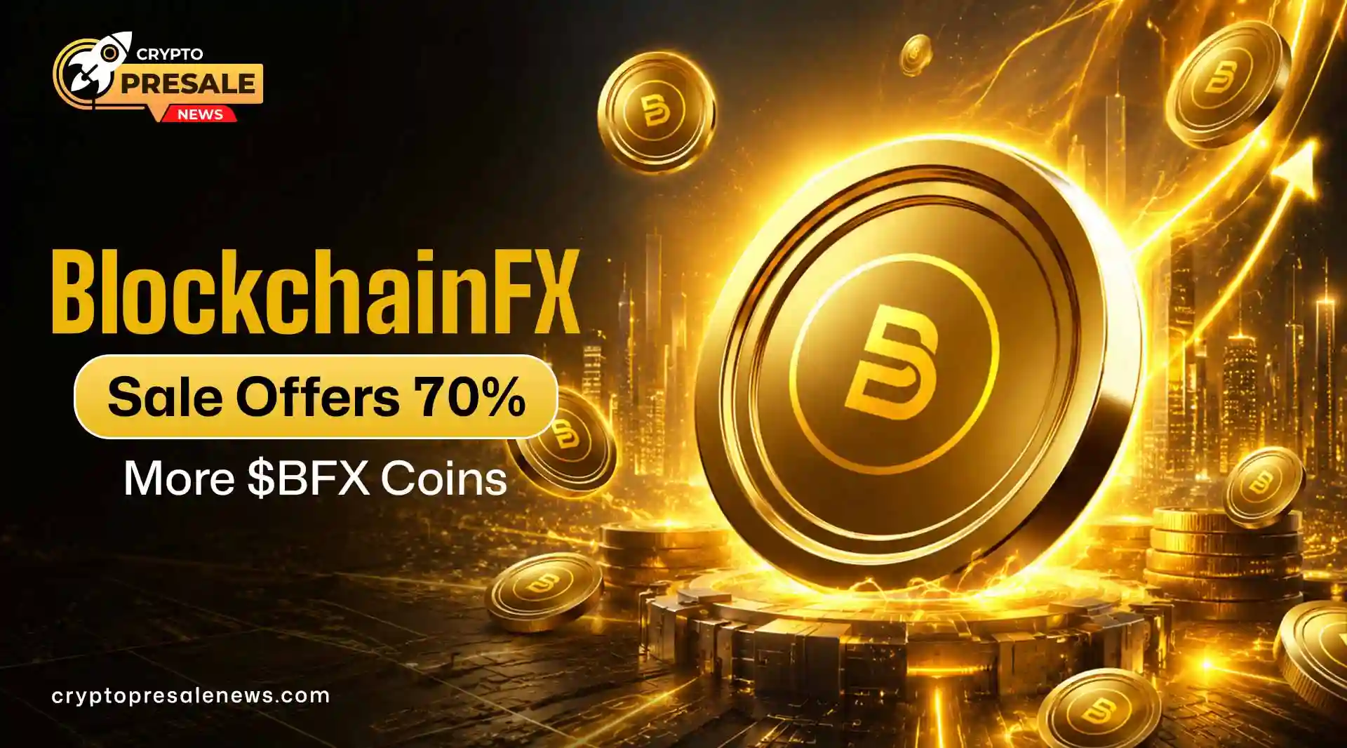 Crypto Presale News: BlockchainFX Sale Offers 70% More Coins