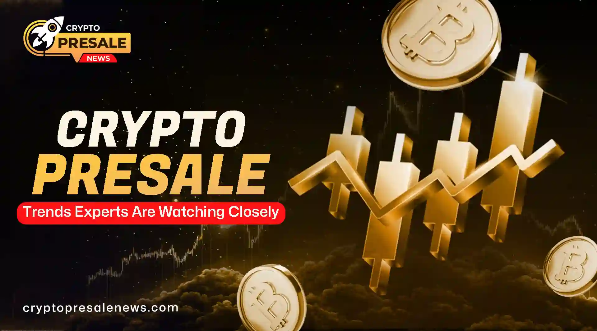 Best Crypto Presale News Trend Experts Watch 