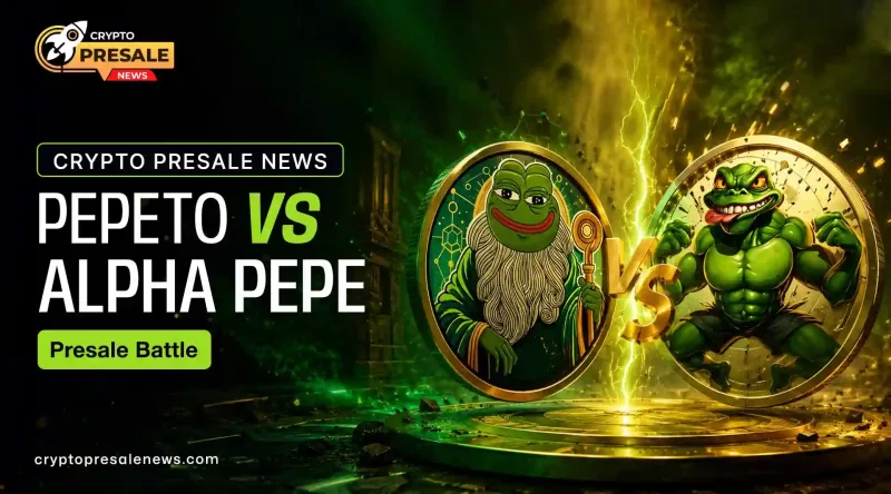 Crypto Presale News: Pepeto vs Alpha Pepe, Which Sale Wins?