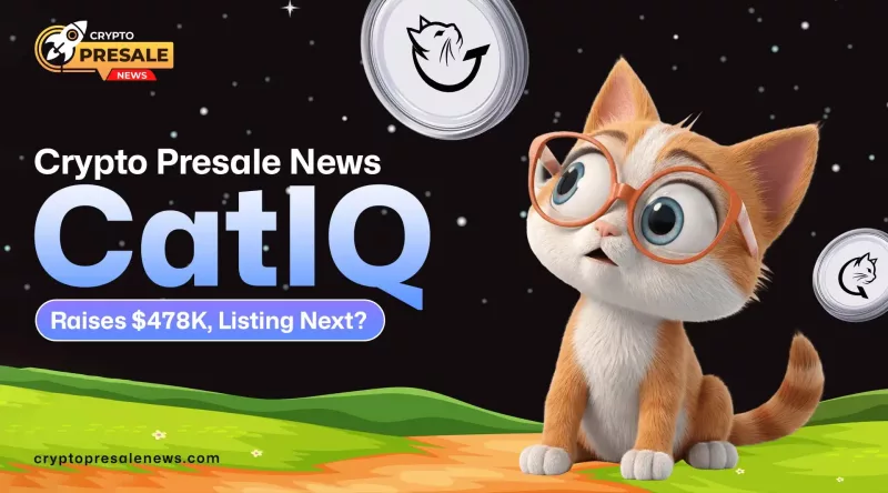 Crypto Presale News: CatIQ Sale Hits $478K, Listing Next?