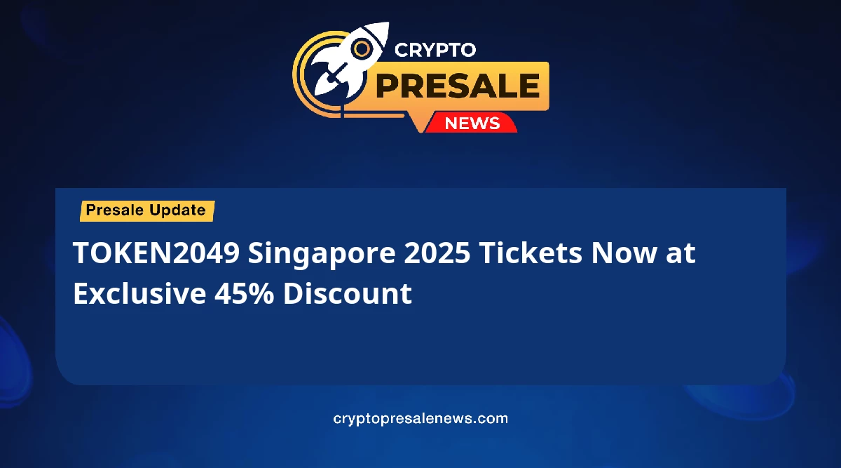 TOKEN2049 Singapore 2025 Tickets Now at Exclusive 45% Discount