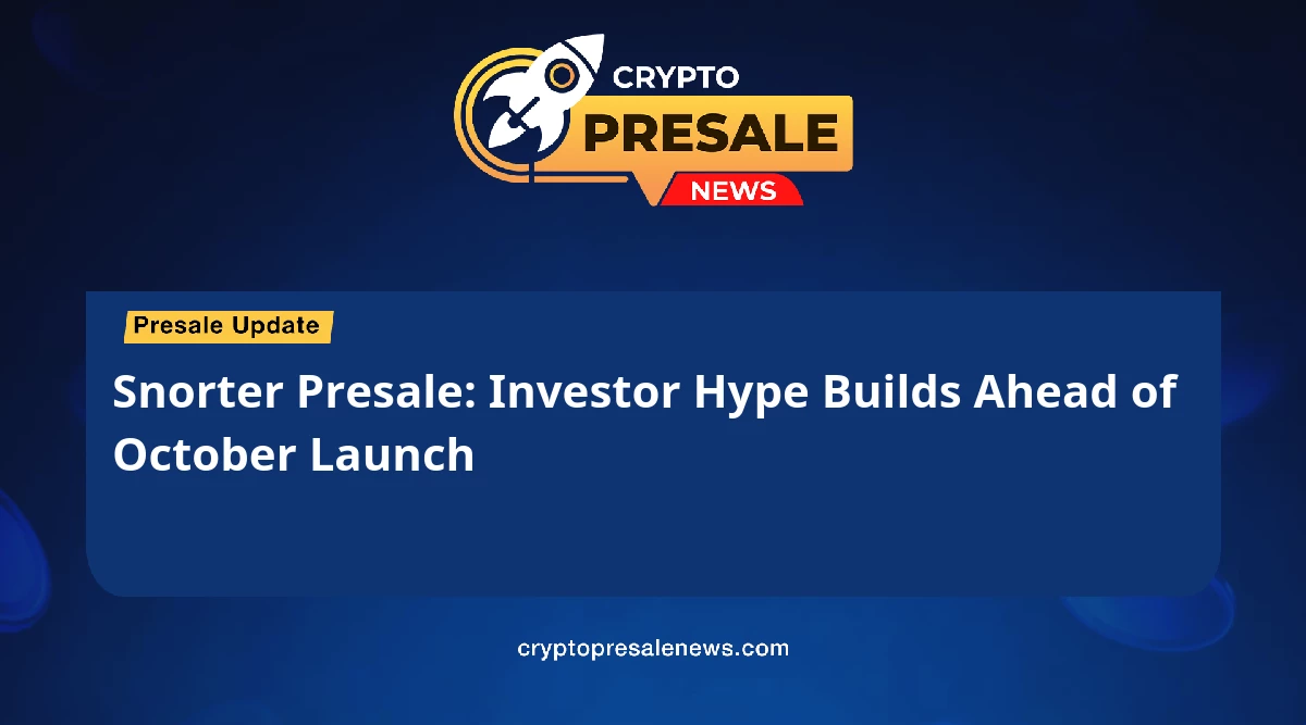 Snorter Presale: Investor Hype Builds Ahead of October Launch